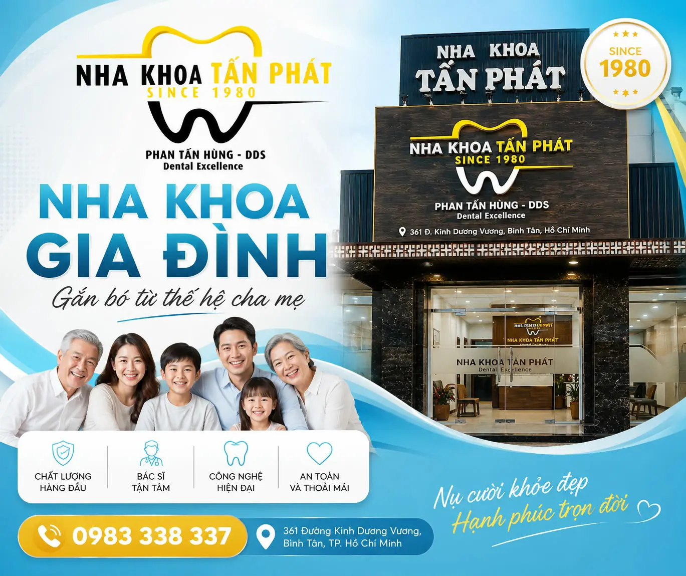 Nha Khoa Tấn Phát – Nha Khoa Gia Đình Gắn Bó Từ Thế Hệ Cha Mẹ